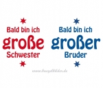 Bügelbild: Bald bin ich große Schwester oder bald bin ich großer Bruder